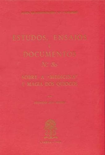 Sobre a "medicina" e magia dos quiocos.