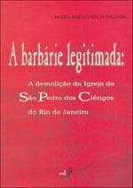 A barbárie legitimada: a demolição da igreja de São Pedro dos Clérigos