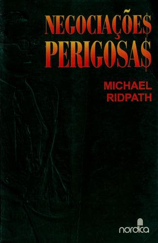 Negociações perigosas