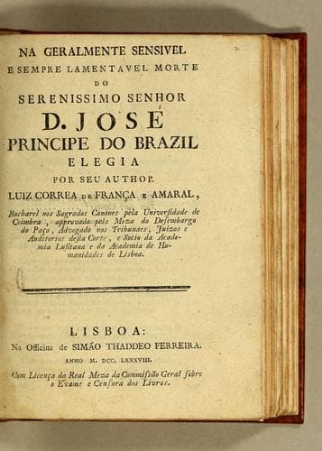 Na geralmente sensivel e sempre lamentavel morte do serenissimo senhor D. José, Principe do Brazil: elegia