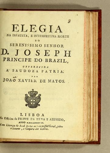 Elegia na infausta, e intempestiva morte do Serenissimo Senhor D. Joseph Principe do Brazil: offerecida à saudoza patria
