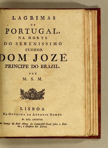 Lagrimas de Portugal, na morte do Serenissimo Senhor Dom Jozé, Principe do Brazil