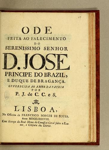 Ode feita ao falecimento do Serenissimo Senhor D. José Principe do Brazil, e Duque de Bragança