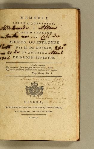 Memoria sobre a qualidade, e sobre o emprego dos adubos, ou estrumes