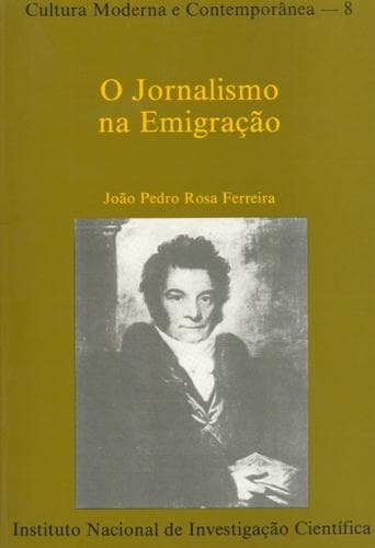 O jornalismo na emigração: ideologia e política no Correio brazilience 1808-1822