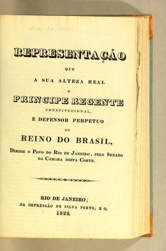 Representação que a Sua Alteza Real o principe regente constitucional, e defensor perpetuo do Reino do Brasil, dirige o povo do Rio de Janeiro, pelo Senado da Camara desta corte