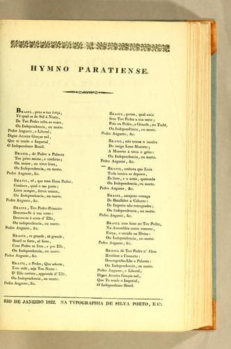 Hymno Paratiense: Brasil, peza a tua força, Vê qual es de sul á norte, de teo Pedro solta as vozes, ou independencia, ou morte. ..