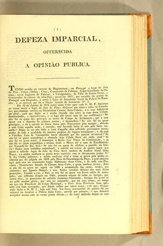 Defeza imparcial, offerecida a opinião publica: Tendo servido na carreira da magistratura, em Portugal o lugar de Juiz de Fóra, Crime, Orfãos, Cizas, Conservador de Fábricas, ..