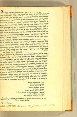 Os abaixo assignados ouvindo dizer, que no muito anti-brasileiro Correio do muito atrabilario Sr. Lisboa vinha inserido hum artigo, em que era deprimida a honra do brigadeiro José Manoel de Moraes, tem que he do seo dever appresesentarem-se [sic] para o lavar de huma nodoa, que de nenhuma maneira o deve manchar. ..