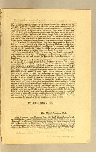 Eu o Imperador e Rei: Fąco saber aos que este mea alvará virem que, para dar a meus fieis vassallos huma nova demonstrącão do meu sollícito empenho, em promover a sua prosperidade, e proteger os importantes ramos de agricultura e commercio, ainda além das consideraveis isen̨cões, que fui servido conceder-lhes pelo meu alvará de quatro de junho deste anno: querendo ao mesmo tempo facilitar os meios de reconciliącão, e restabelecer entre os Portuguezes, e Brazileiros as relącões ..