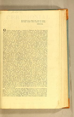 Quando a intriga se atréve á inculcar-se defensora das leis, he impossivel que a honra do cidadão não fique compromettida, ou ao menos mui vacillante na opinião publica: mas quando o intrigante he de hum caracter geralmente conhecido por máo, de huma conducta abominavel, e de huma perversidade capaz de se aventurar aos maiores crimes, o seo triumfo he instantaneo; ..