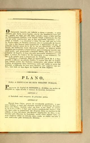 O inesperado incendio que reduzio a cinzas o grande, e unico theatro, que havia nesta capital, não he tão lamentavel a sua perda, quanto ao valor que elle tinha custado, como a falta que faz ao intertenimento publico: e ao mesmo tempo á instrucção dos povos que pelos epectaculos que se lhes apresentão aprendem a respeitar a virtude, e a aborrecer o vicio. ..
