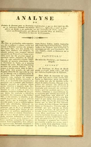 Analyse do projecto de governo para as provincias confederadas: e que as deve reger em nome da soberania nacional das mesmas provincias, offerecido a todos os brasileiros em geral, e em particular aos das provincias do norte, especialmente aos pernambucanos
