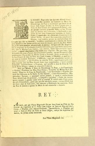 Eu Elrey fąco saber aos que este alvará virem: que sendo-me presente em consulta da Mesa do Desembargo do pąco a necessidade que havia de se crear hum lugar de Juiz de Fóra Letrado para a villa do Rio Grande da Capitanía de S. Pedro ..