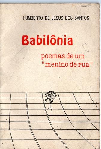 Babilônia: poemas de um "menino de rua"