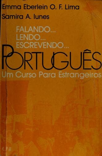 Falando Lendo Escrevendo Portugues Text (Falando...Lendo...Escrevendo...Portugues)