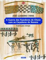 A Guerra dos Fazedores de Chuva com os  Caçadores de Nuvens