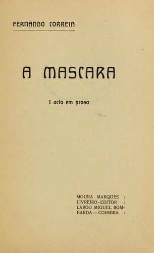A mascara: 1 acto em prosa