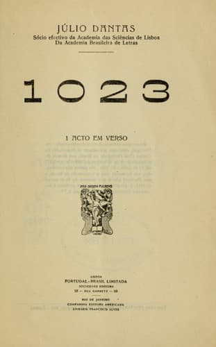 1023 [I.e. Mil vinte e tres]: 1 acto em verso