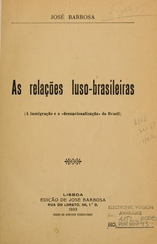 As relações luso-brasileiras (a immigração e a desnacionalização do Brasil)