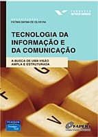 Tecnologia da informação e da comunicação: a busca de uma visão ampla e estruturada