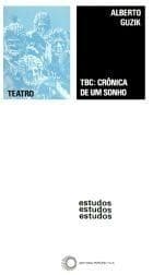 TBC, crônica de um sonho: o Teatro Brasileiro de Comédia, 1948-1964