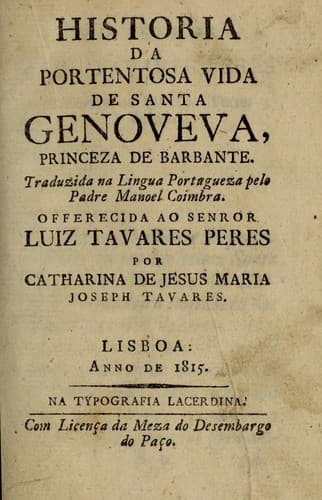 Historia da portentosa vida de Santa Genoveva, Princeza de Brabante