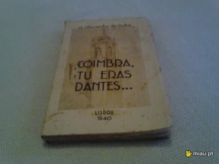 Coimbra, tu eras dantes