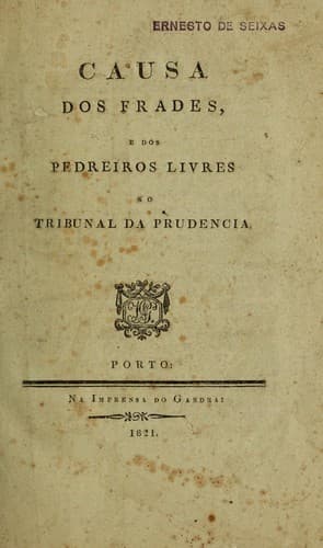 Causa dos frades e dos pedreiros livres no tribunal da Prudencia.
