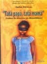 "Tatá papá, tatá mamã: tráfico de menores em Moçambique