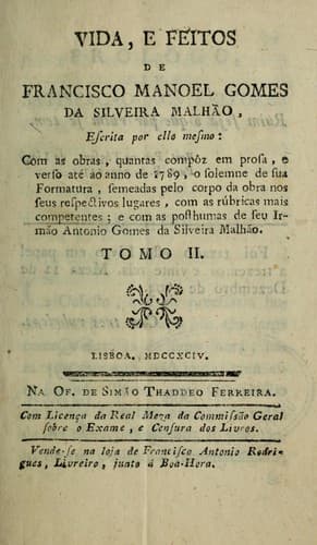 Vida, e feitos de Francisco Manoel Gomse [i.e. Gomes] da Silveira Malhão