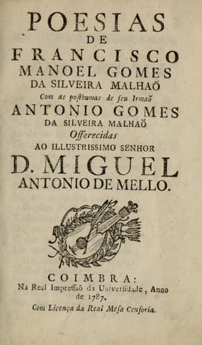 Poesias de Francisco Manoel Gomes da Silveira Malhaõ ...