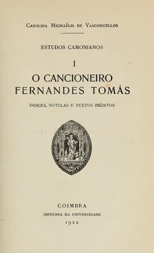 cancioneiro Fernandes Tomás: índices, nótulas e textos inéditos.