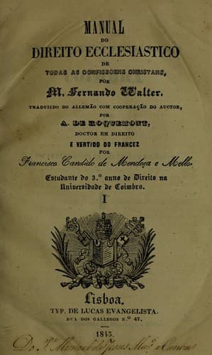 Manual direito ecclesiastico de todas as confissoens christians