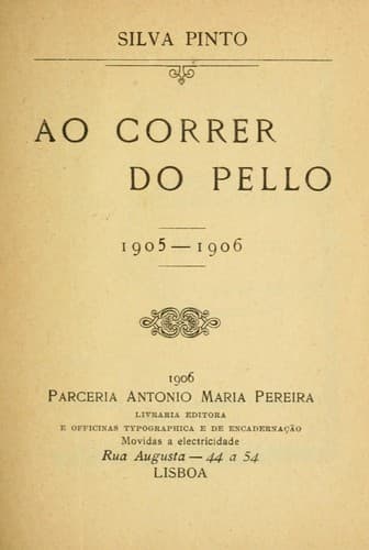 Ao correr do pello: 1905-1906