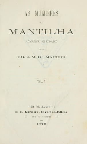 As mulheres de mantilha: romance histórico