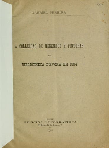 A collecção de desenhos e pinturas da Bibliotheca d'Evora em 1884