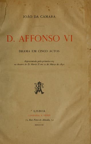 D. Affonso VI: drama em cinco actos