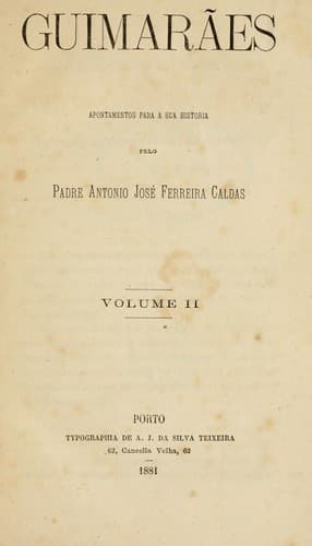 Guimarães: apontamentos para a sua historia