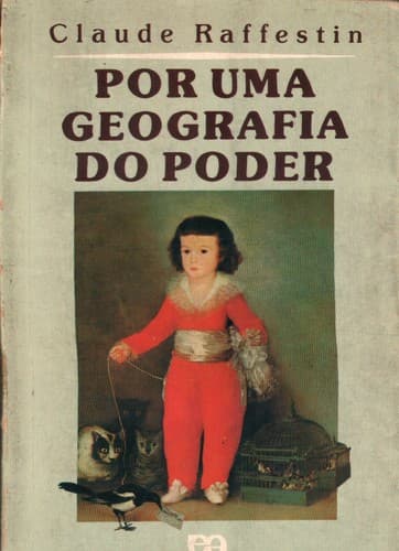 Por uma Geografia do Poder