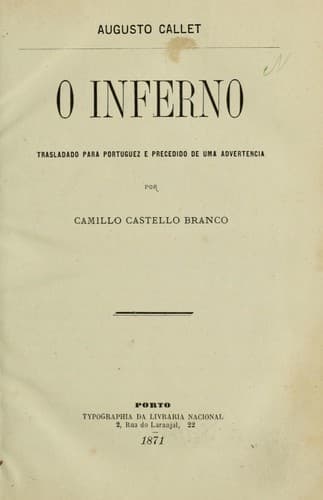 O inferno [por] Augusto Callet: Trasladado para portuguez e precedido de uma advertencia