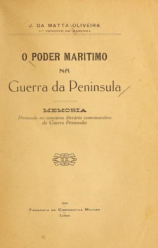O poder maritimo na Guerra da Peninsula: memoria