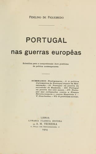 Portugal nas guerras europêas: subsidios para a comprehensão dum problema de politica contemporanea ...
