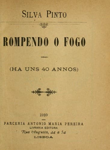 Rompendo o fogo (ha uns 40 annos)