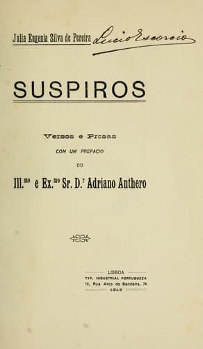 Suspiros: versos e prosa com um pref. [de] Adriano Anthero