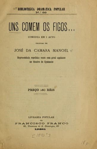 Uns comem os figos