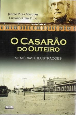 O Casarão do Outeiro: Memórias e Ilustrações.