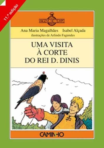 Uma visita à corte do rei D. Dinis