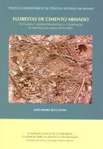 Florestas de cimento armado.: os grandes conjuntos residenciais e a constituição da metrópole de Lisboa, 1955-2005