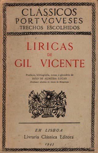 Líricas de Gil Vicente: Clássicos Portugueses, trechos escolhidos